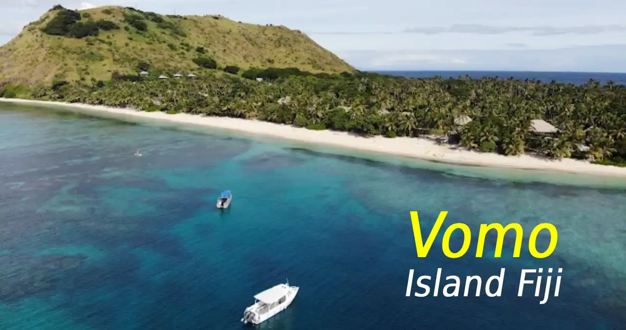 Vomo Island Fiji - A Hidden Paradise